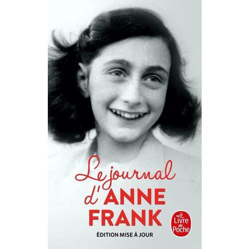 Le Journal d'Anne Frank / Het Achterhuis, Dagboekbrieven 12 Juni 1942-1 Augustus 1944 / Книга на Французском