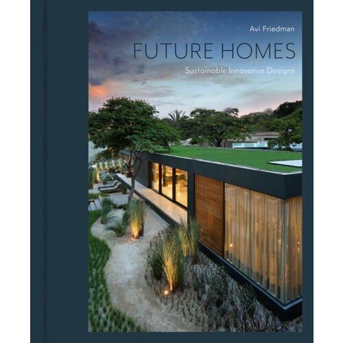 Friedman, Avi "Future homes"