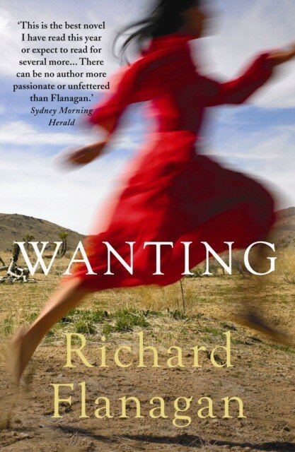 Wanting / Flanagan, Richard (Flanagan Richard) - фото №1