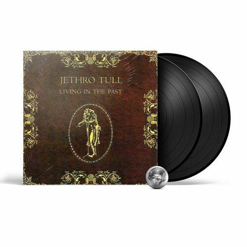 Jethro Tull - Living In The Past (2LP) 2016 Black, 180 Gram, Gatefold Виниловая пластинка