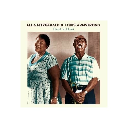 Виниловая пластинка: Ella Fitzgerald, Louis Armstrong. Cheek To Cheek (LP)