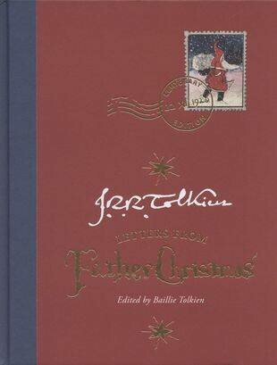 Tolkien J.R.R. Letters from father Сhristmas HB (J. R. R. Tolkien) Письма для Рождественского деда (Джон Р Р Толкин)/ Книги на английском языке