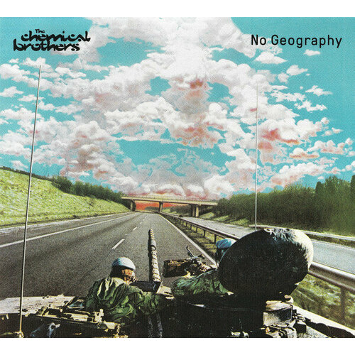 Chemical Brothers CD Chemical Brothers No Geography chemical brothers виниловая пластинка chemical brothers no geography