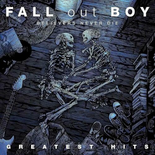 fall out boy виниловая пластинка fall out boy infinity on high FALL OUT BOY - BELIEVERS NEVER DIE - GREATEST HITS (2LP) виниловая пластинка