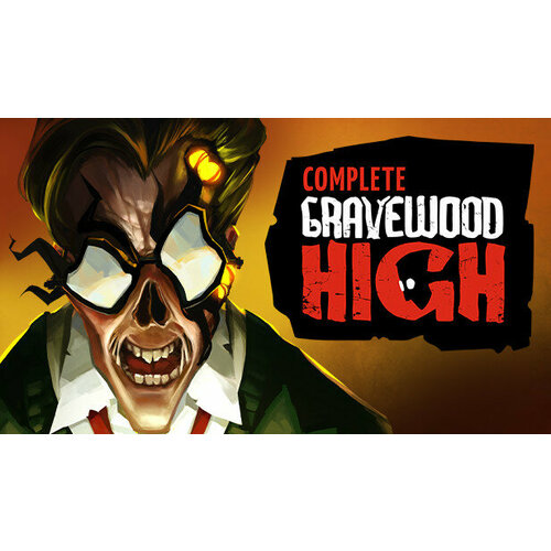 Игра Gravewood High - Complete для PC (STEAM) (электронная версия)