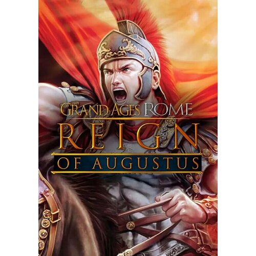 Grand Ages: Rome - Reign of Augustus DLC (Steam; PC; Регион активации РФ, СНГ)