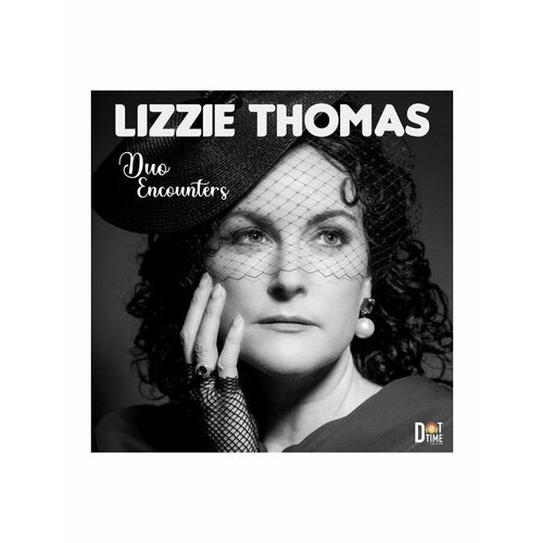 Виниловая пластинка Thomas, Lizzie, Duo Encounters (0604043857418)