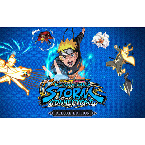 NARUTO X BORUTO Ultimate Ninja Storm Connections - Deluxe Edition (Steam; PC; Регион активации РФ)