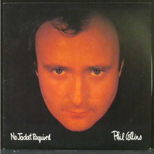 Collins Phil Виниловая пластинка Collins Phil No Jacket Required collins phil виниловая пластинка collins phil hello i must be going