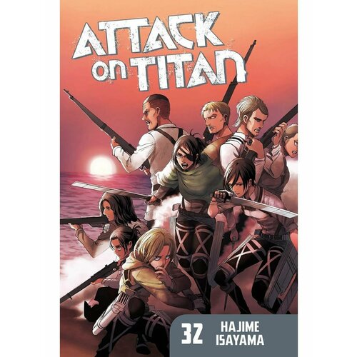 Attack On Titan 32 (Hajime Isayama) Атака Титанов 32