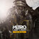 Metro Last Light Redux (Steam Ключ/PC) Регион: Россия и СНГ