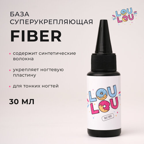 База с микроволокнами укрепляющая Fiber LOULOU 30 мл