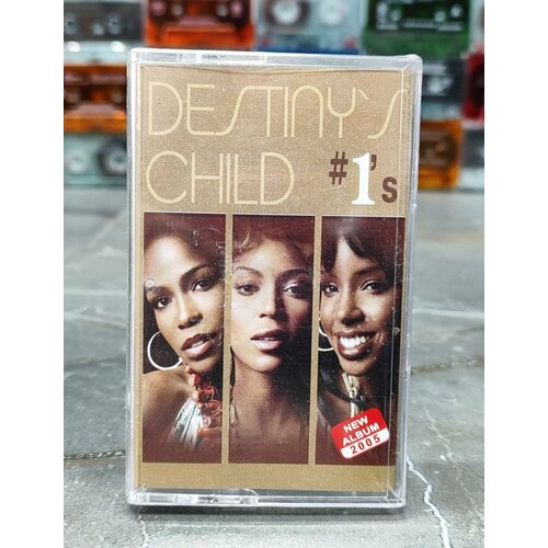 Destiny's Child #1's, аудиокассета, кассета (МС), 2005, оригинал child