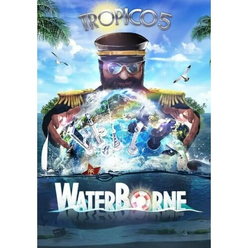 Tropico 5 - Waterborne DLC (Steam; PC; Регион активации РФ, СНГ) darksiders iii the crucible dlc steam pc регион активации рф снг