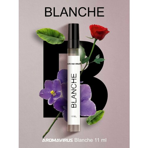 Духи женские Blanche (Бланш), с ароматом свежести и порошка роза бордюр бланш дельбар