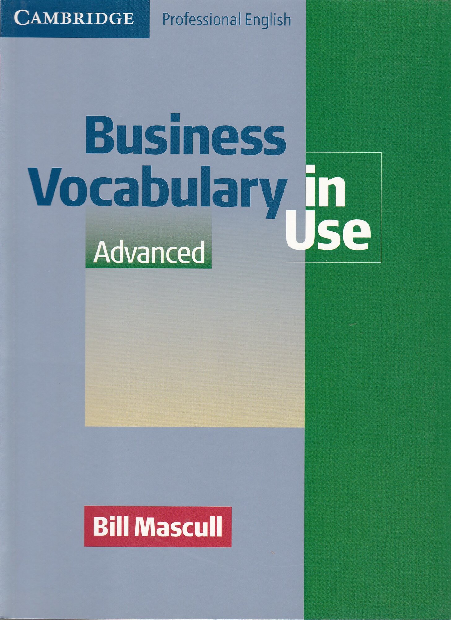 Business Vocabulary in Use: Advanced Edition with answers