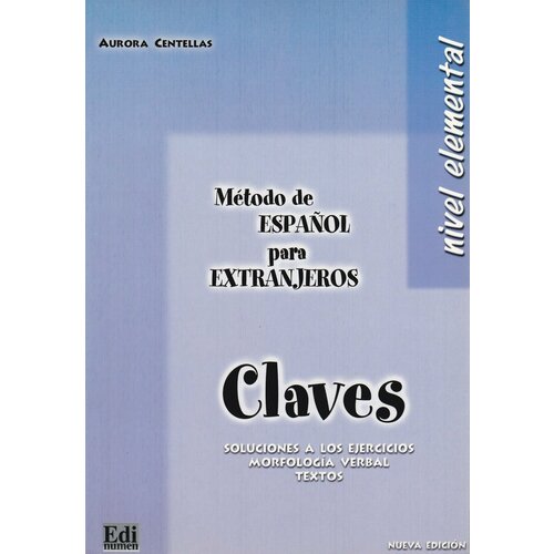 Metodo de espanol para extranjeros Nivel elemental Libro de claves