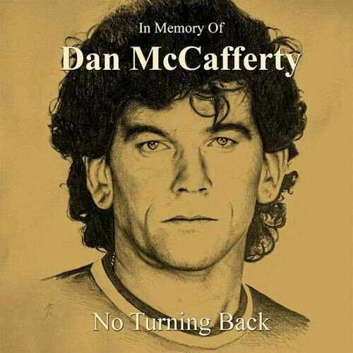 бейсболка dan McCafferty Dan CD McCafferty Dan No Turning Back – In Memory Of Dan McCafferty