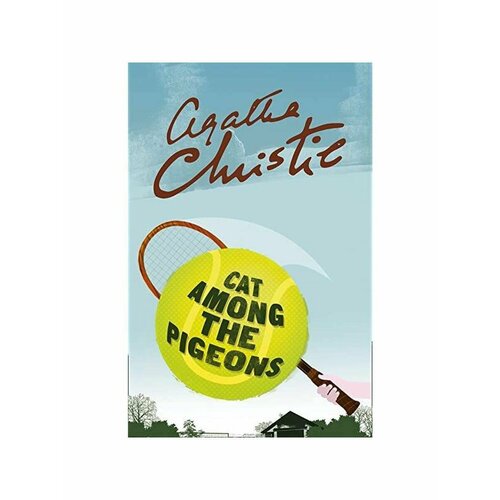 christie agatha cat among pigeons level 5 b2 Cat Among The Pigeons (Agatha Christie) Кошка среди голубей