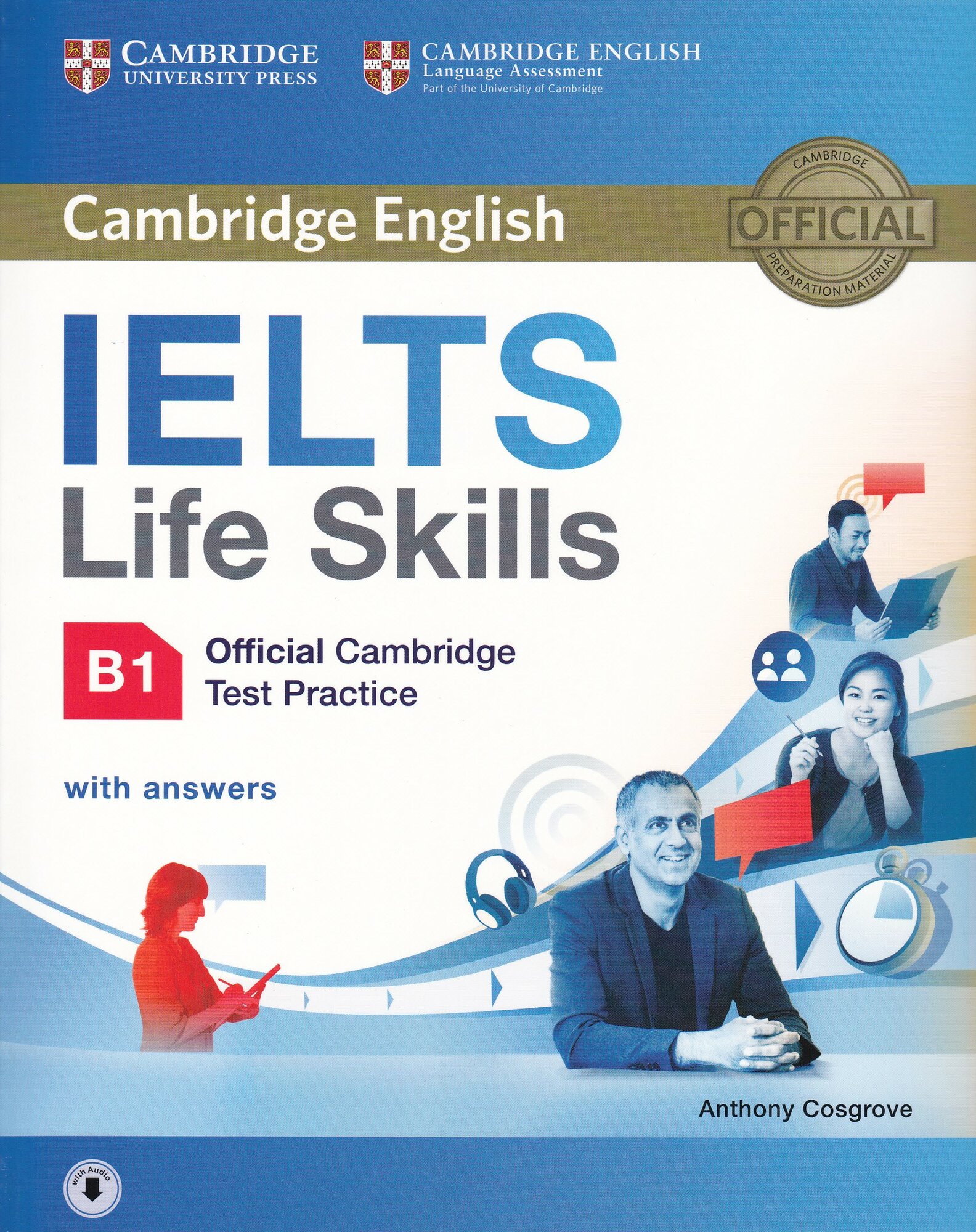 IELTS Life Skills Test Practice B1 SB with Answers and Audio