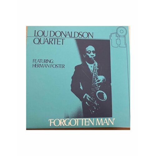 Виниловая пластинка Donaldson, Lou, Forgotten Man (coloured) (8719262032491) виниловая пластинка rat pack lou donaldson – lou takes off