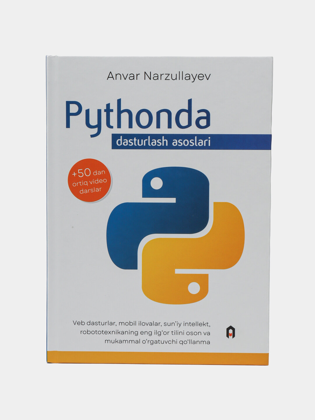 Pythonda дастурлаш асослари, Анвар Нарзуллаyев