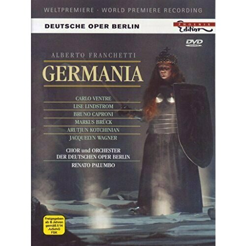 FRANCHETTI, A: Germania (Deutsche Oper Berlin, 2006)