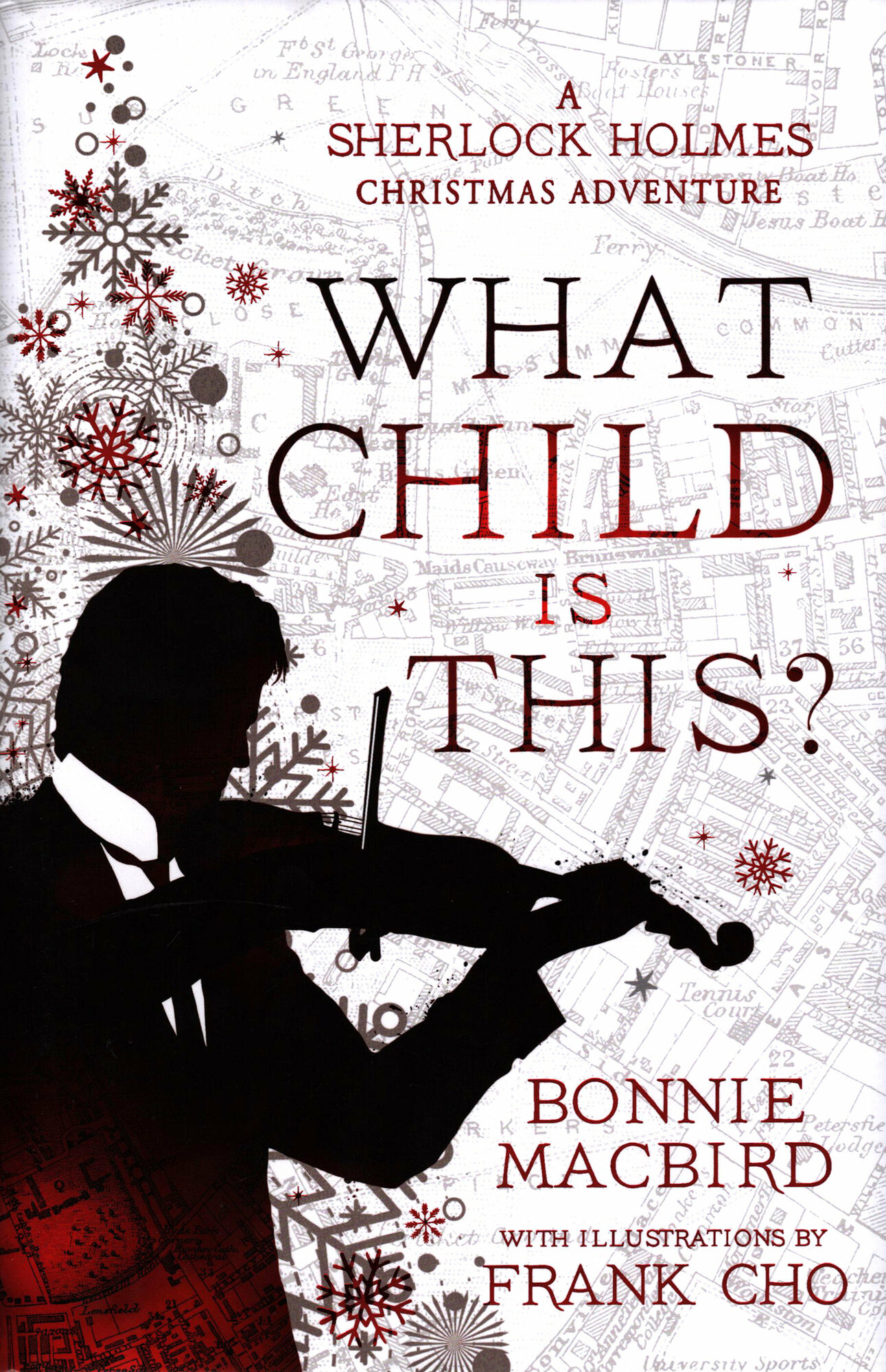 What Child is This? A Sherlock Holmes Christmas Adventure / MacBird Bonnie / Книга на Английском - фото №1