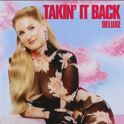AudioCD Meghan Trainor. Takin' It Back (CD, Deluxe Edition) audiocd halestorm back from the dead cd deluxe edition