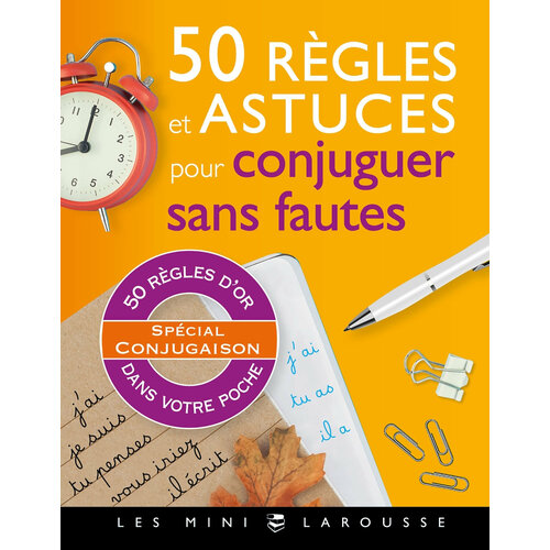 50 regles et astuces pour conjuguer sans fautes / Книга на Французском