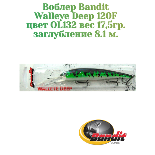 Воблер Bandit Walleye Deep 120F original цвет OL132 вес 17,5гр. заглубление 8.1 м.