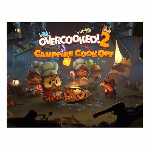 Игра на ПК Team 17 Overcooked 2! Campfire Cook Off TEAM17_7979 дополнение overcooked 2 campfire cook off для pc steam электронная версия