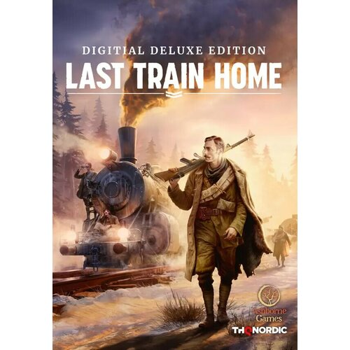 Last Train Home - Deluxe Edition (Steam; PC; Регион активации RU+CIS+TR+ASIA+LATAM) reveil funhouse edition steam pc регион активации ru cis tr
