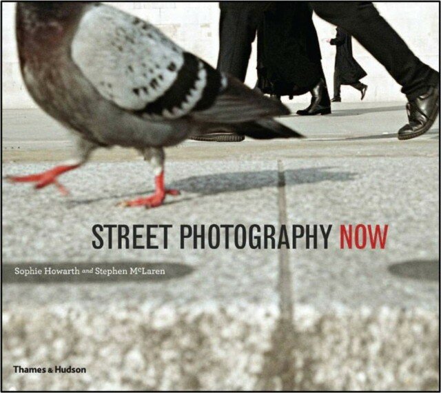Street Photography Now (Sophie Howarth, Stephen McLaren) - фото №1