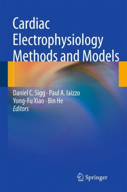 Sigg "Cardiac electrophysiology methods and models"