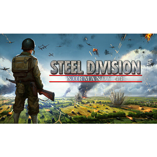 Игра Steel Division: Normandy 44 для PC (STEAM) (электронная версия)