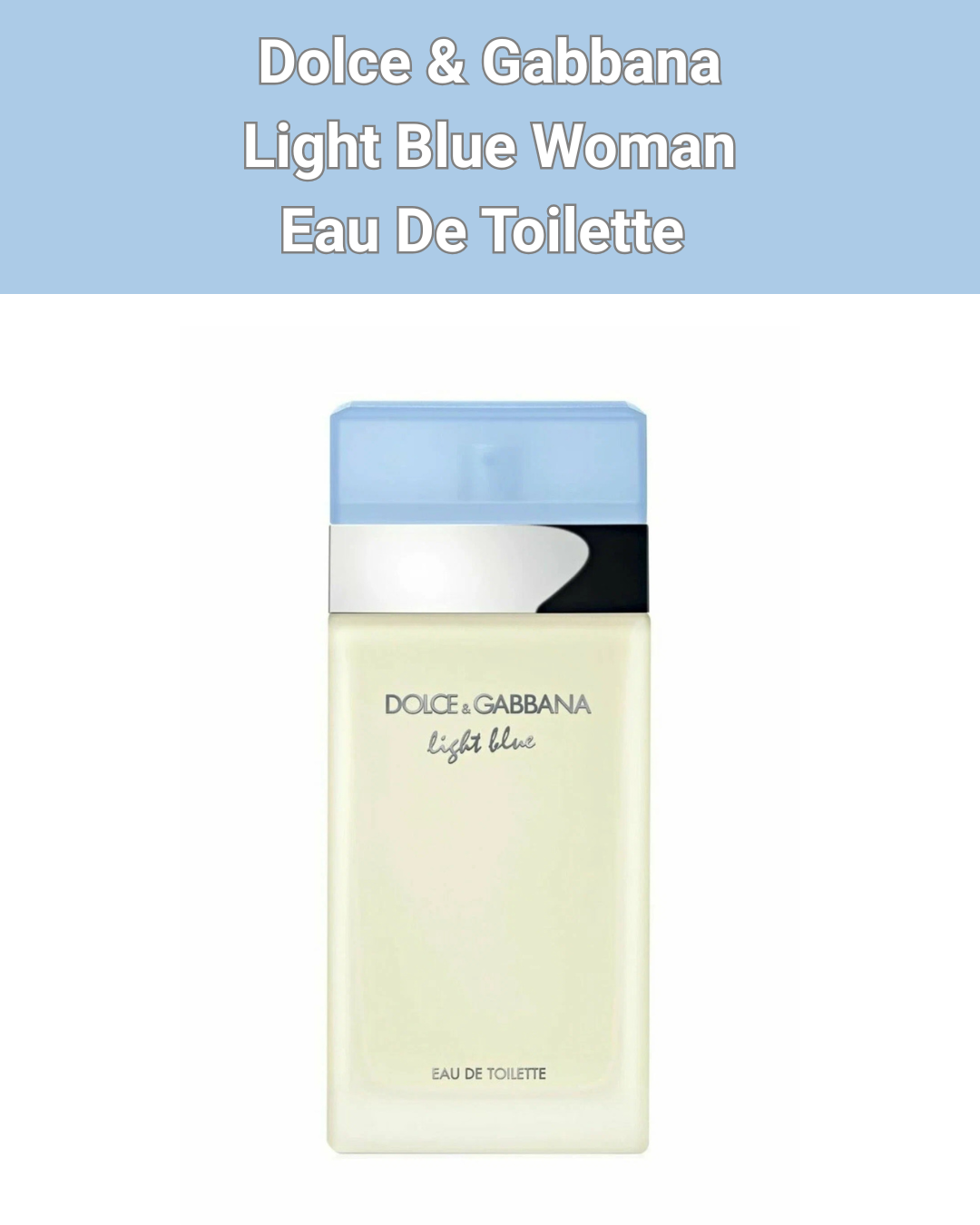 Dolce & Gabbana Light Blue Woman Eau De Toilette 100 ml - Парфюм для женщин