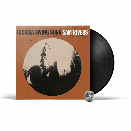Sam Rivers - Fuchsia Swing Song (LP) 2023 Black, 180 Gram, Blue Note Classic Series Виниловая пластинка виниловая пластинка blue note lee morgan caramba [blue note classic] 3876185