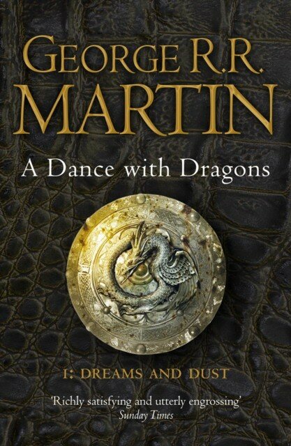 Dance With Dragons: Part 1 Dreams and Dust