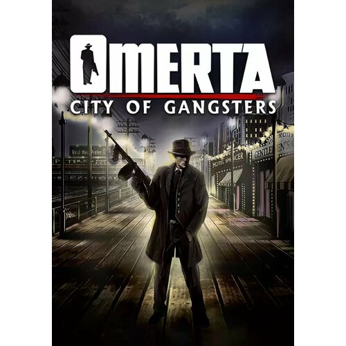 Omerta - City of Gangsters (Steam; PC; Регион активации ROW) city of gangsters the german outfit дополнение [pc цифровая версия] цифровая версия