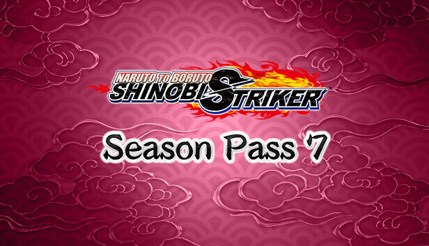 Дополнение NARUTO TO BORUTO: SHINOBI STRIKER Season Pass 7 для PC (STEAM) (электронная версия)