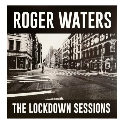 Виниловая пластинка Roger Waters. Lockdown Sessions (LP) виниловая пластинка roger waters lockdown sessions lp