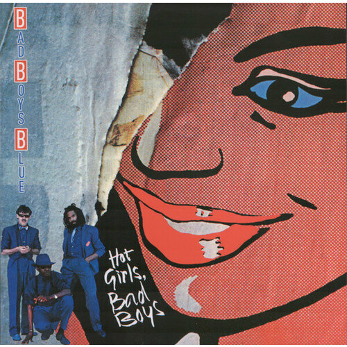 Виниловая пластинка BAD BOYS BLUE / Hot Girls, Bad Boys (Blue) (LP)