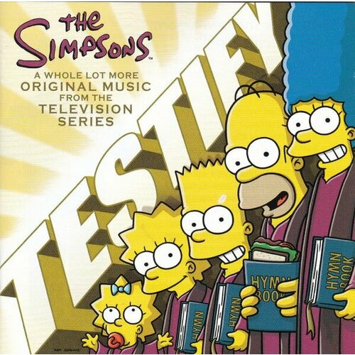 Audio CD The Simpsons. Testify: A Whole Lot More Music from the Television Series (CD, Compilation)