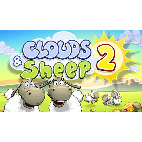 Игра Clouds & Sheep 2 для PC (STEAM) (электронная версия)