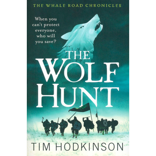The Wolf Hunt | Hodkinson Tim
