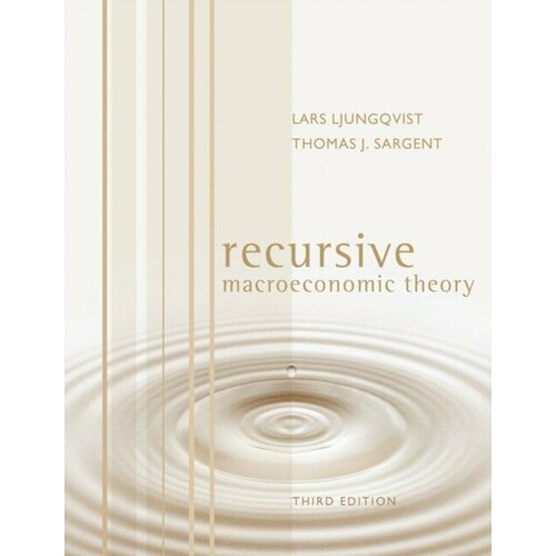 Recursive Macroeconomic Theory, 3 ed.