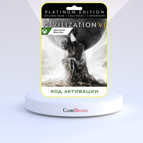 Игра Sid Meiers Civilization VI Platinum Edition Xbox Цифровая версия регион активации - США 2089₽