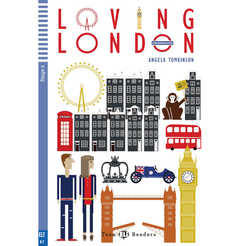 Loving London (Teen Readers/Level A2)