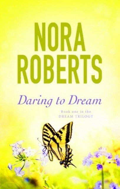 Daring to Dream (Nora Roberts) - фото №3